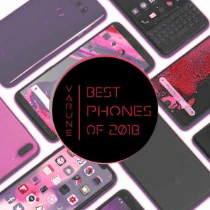 بهترین گوشی های 2018 به انتخاب مجله وارونه + ویدیو